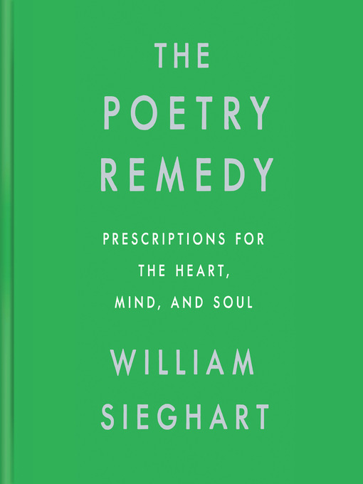 Title details for The Poetry Remedy by William Sieghart - Available